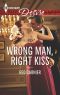 [Gage Brothers 02] • Wrong Man, Right Kiss